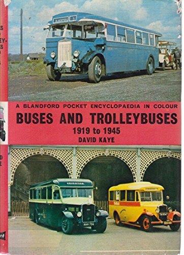 The pocket encyclopaedia of buses and trolleybuses, 1919 to 1945;