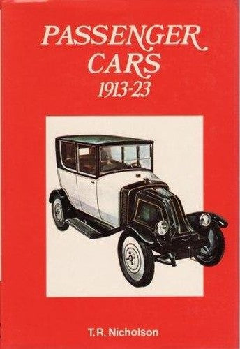 Passenger cars, 1913-23, (Cars of the world in colour)