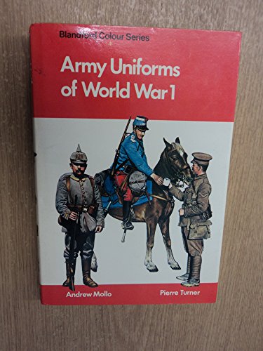 Army Uniforms of World War I (Colour S.)