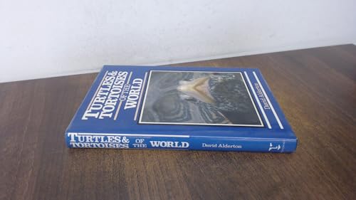 Turtles and Tortoises of the World
