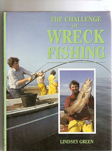 The Challenge of Wreck Fishing