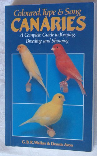 Coloured, Type and Song Canaries