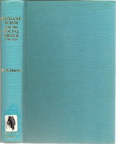 Romanticism and the Social Order (History & Literature)