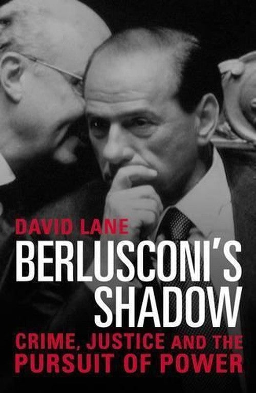 Berlusconi's Shadow