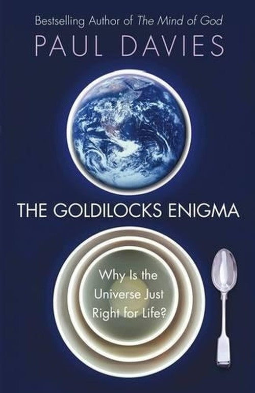 The Goldilocks Enigma