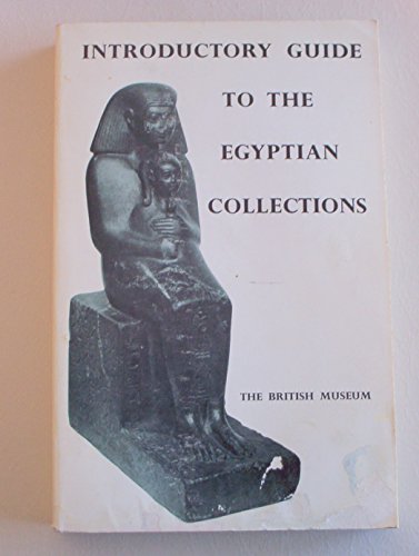 Egyptian Collections in the British Museum
