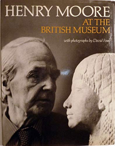 Moore, Henry, at the British Museum