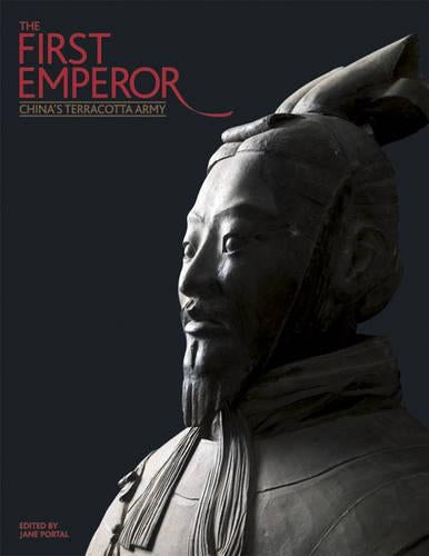 First Emperor, The:China's Terracotta Army