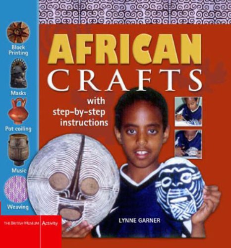 African Crafts:Fun Things to Make and Do from West Africa