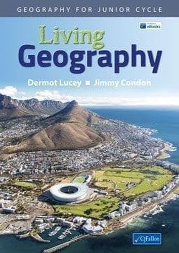 Living Geography: Geography for Junior Cycle