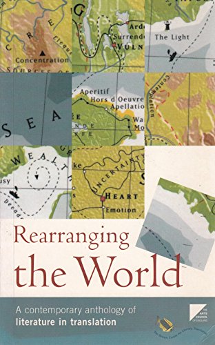Rearranging the World: A contemporary anthology of literature in translation