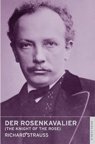 Der Der Rosenkavalier (The Knight of the Rose)