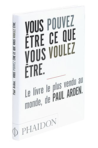 Vous pouvez etre ce que vous voulez etre