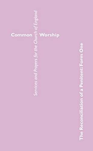 Common Worship: Reconciliation of a Penitent