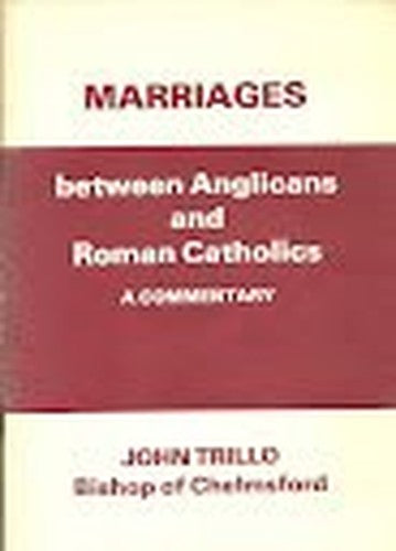 Marriages Between Anglicans and Roman Catholics
