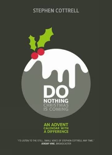 Do Nothing... Christmas is Coming