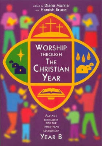 Worship Through the Christian Year B