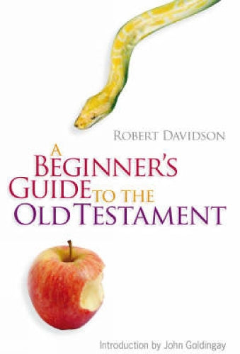 A Beginners Guide to the Old Testament