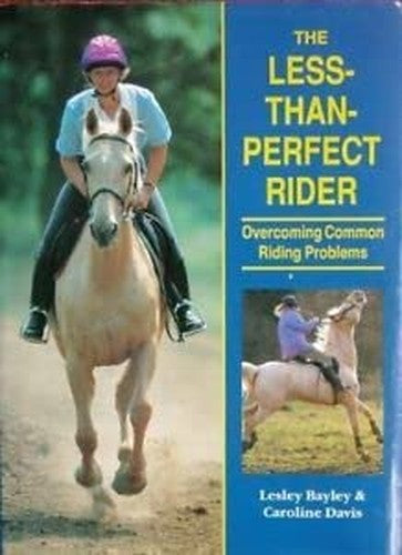 The Less-Than-Perfect Rider