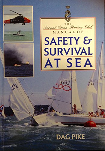 The Rorc Manual of Safety and Survival at Sea