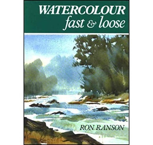 Watercolour Fast and Loose