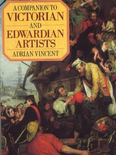 A Companion to Victorian and Edwardian Artists