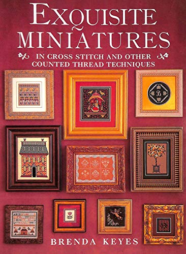Exquisite Miniatures in Cross Stitch