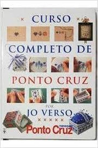 Jo Verso's Complete Cross Stitch Course