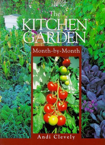 The Easy Garden Month-by-Month