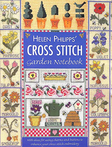 Helen Philipps' Cross Stitch Garden Notebook