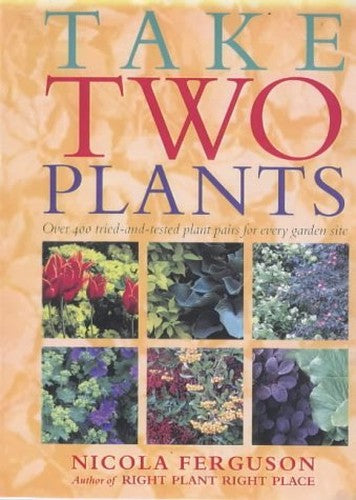 Take Two Plants