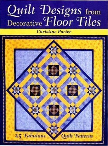Quilt Designs from Decorative Floor Tiles