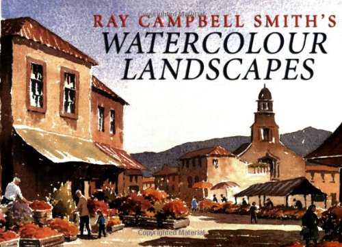 Ray Campbell Smith's Watercolour Landscapes