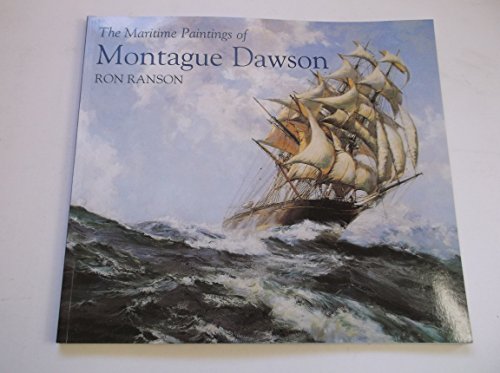 The Maritime Paintings of Montague Dawson