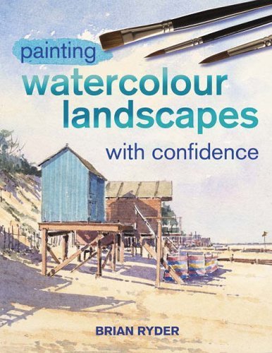 Painting Watercolour Landscapes with Confidence