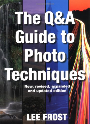Question and Answer Guide to Photo Techniques