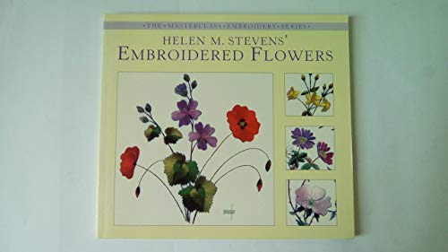 Helen M. Stevens' Embroidered Flowers