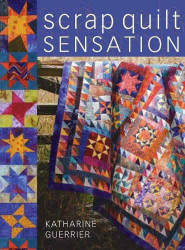Scrap Quilt Sensation