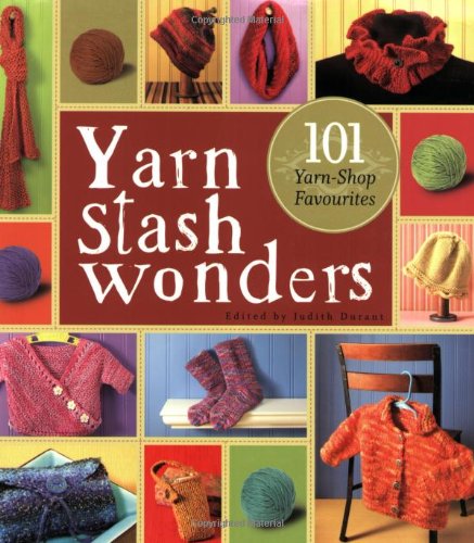 Yarn Stash Wonders