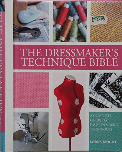 Dressmakers Technique Bible