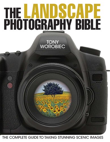 The Landscape Photography Bible