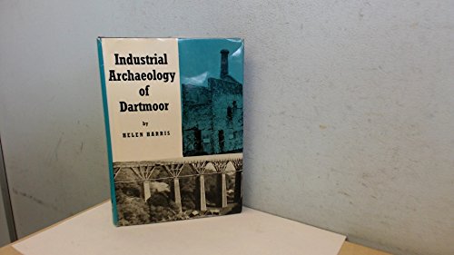 Industrial Archaeology of Dartmoor