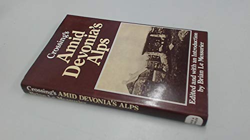 Amid Devonia's Alps or Wandering and Adventures on Dartmoor