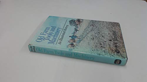 Old Farm Tools and Machinery