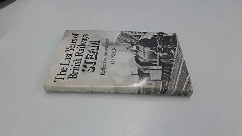 Last Years of British Railways Steam