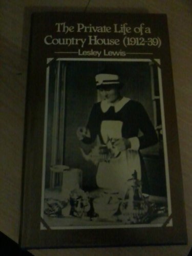 Private Life of a Country House