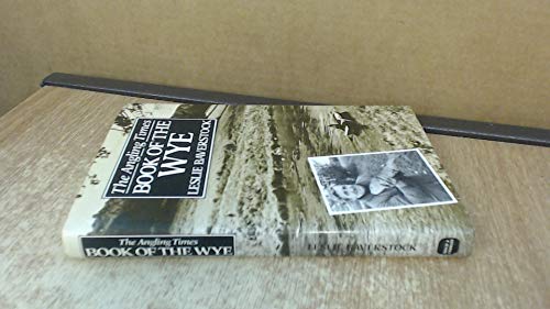 "Angling Times" Book of the Wye