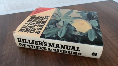 Hilliers' Manual of Trees and Shrubs