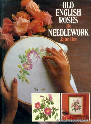 Old English Roses in Needlework
