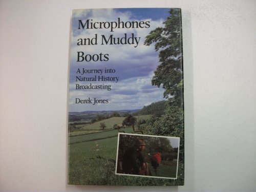 Microphones and Muddy Boots